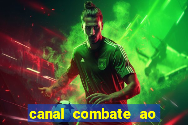 canal combate ao vivo multi canais